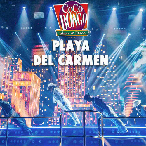 Coco Bongo em Playa del Carmen – Show Único + Entradas + Transporte